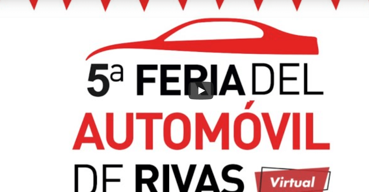 Vídeo: Feria del Automóvil Digital de Rivas, ¡no te pierdas sus promociones!