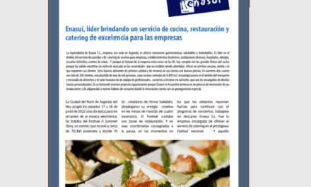 Reportaje: «ENASUI, líder brindando un servicio de cocina, restauración y catering de excelencia» (Convenios)
