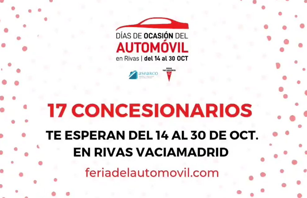 Días de Ocasión del Automóvil en Rivas (hasta el 30 de octubre): grandes ofertas en 17 concesionarios