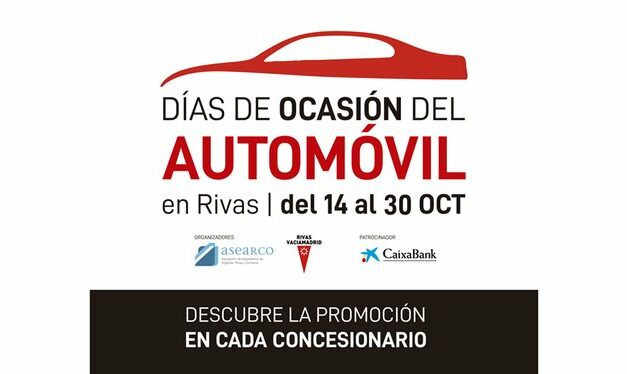 Los ‘Días de Ocasión del Automóvil en Rivas’ entran en la recta final  ofreciendo descuentos y promociones especiales para las personas que compren vehículos nuevos o de segunda mano