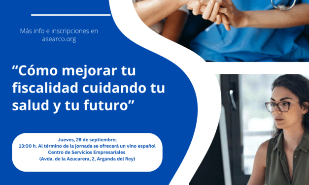 “Cómo mejorar  tu fiscalidad cuidando, al mismo tiempo, tu salud y futuro”: próxima jornada-networking que celebrarán ASEARCO y Catalana Occidente