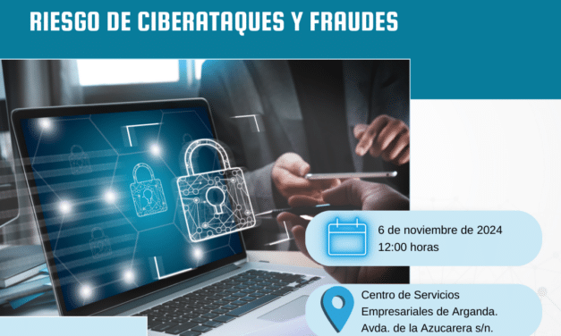 Descubre «Cómo blindar tu empresa ante el riesgo de fraudes y  ciberataques»: próxima jornada-networking de ASEARCO