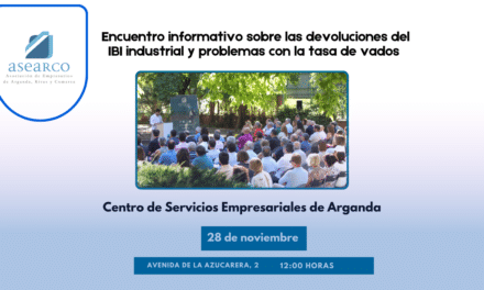 El próximo 28 de noviembre los servicios jurídicos de ASEARCO ofrecerán información sobre las devoluciones pendientes del IBI industrial y los problemas con las tasas de VADOS