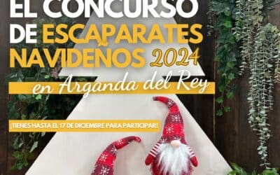 El plazo para inscribirse en el Concurso de Escaparates Navideños de Arganda finaliza el 17 de diciembre