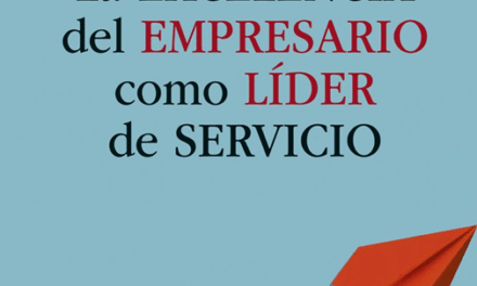 Acude a la presentación del libro «La excelencia del Empresario como Líder de Servicio»