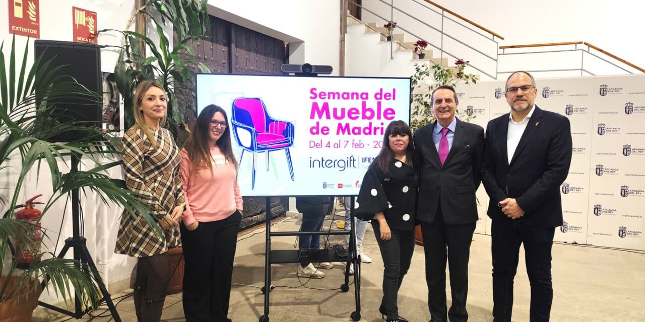 El sector de la decoración de Arganda brillará en la I Semana del Mueble de la Comunidad de Madrid