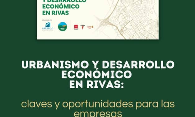 Jarama y ASEARCO celebrarán este jueves un debate sobre las oportunidades empresariales que ofrecerá el futuro urbanístico de Rivas