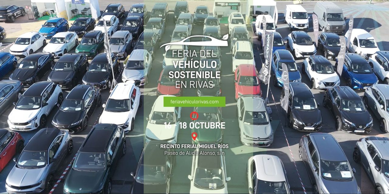 Este fin de semana Rivas enciende los motores de su Feria del Vehículo 2026:  entrada gratuita, actividades infantiles, sorteos y oportunidades en centenares de vehículos sostenibles